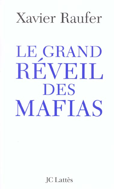 Le grand réveil des mafias