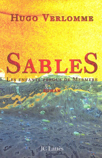 Sables. Les enfants perdus de Mermere