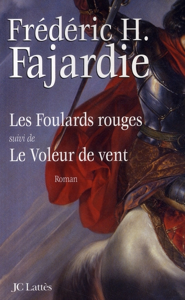Les Foulards rouges suivi de Le Voleur de vent