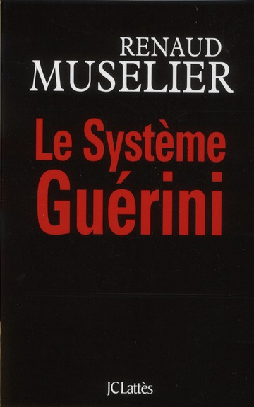 Le système Guérini
