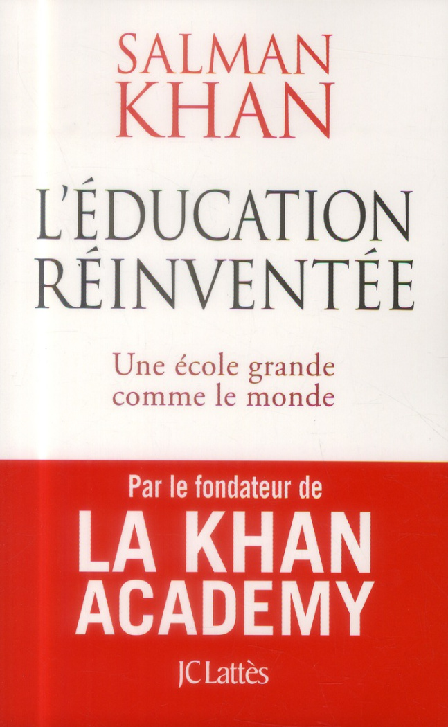 L'éducation réinventée. Une école grande comme le monde