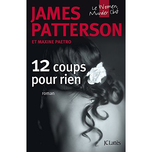 Le Women Murder Club : 12 coups pour rien