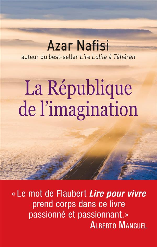 La République de l'imagination. Comment les livres forgent une nation