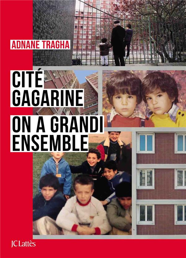 Cité Gagarine. On a grandi ensemble