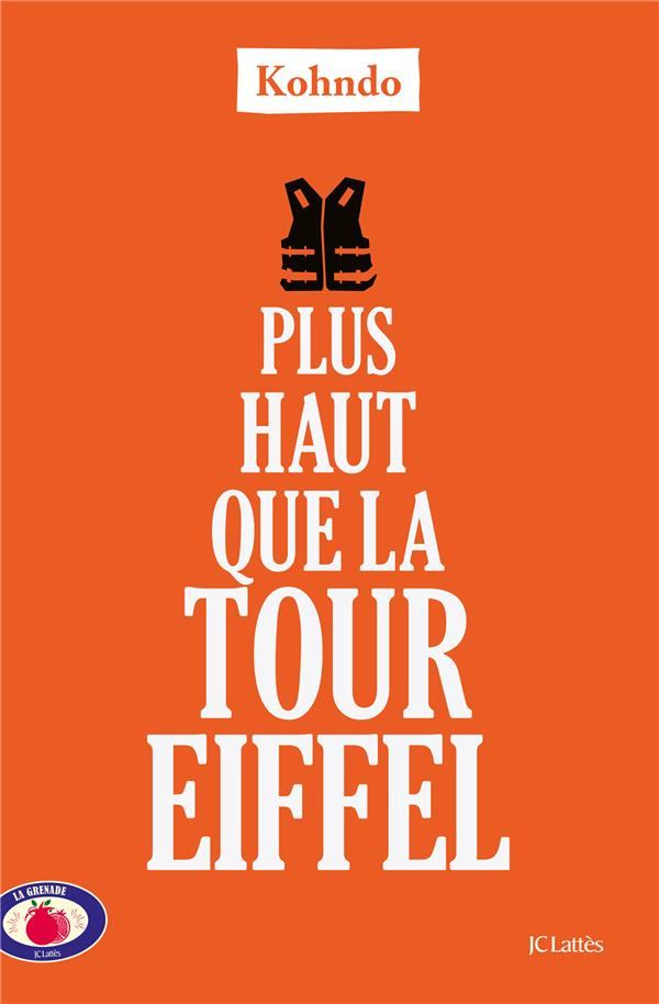 Plus haut que la tour Eiffel. Carnet d'exil