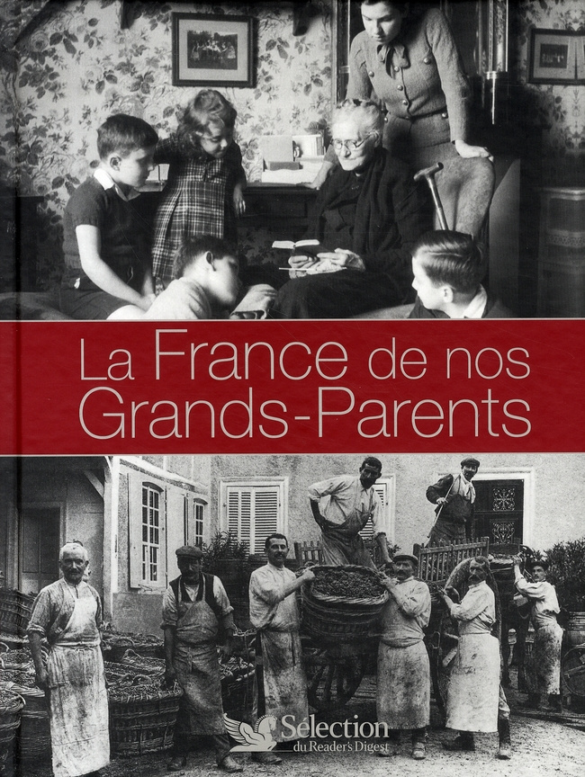 La France de nos Grands-Parents