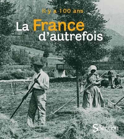 La France d'autrefois. 2e édition