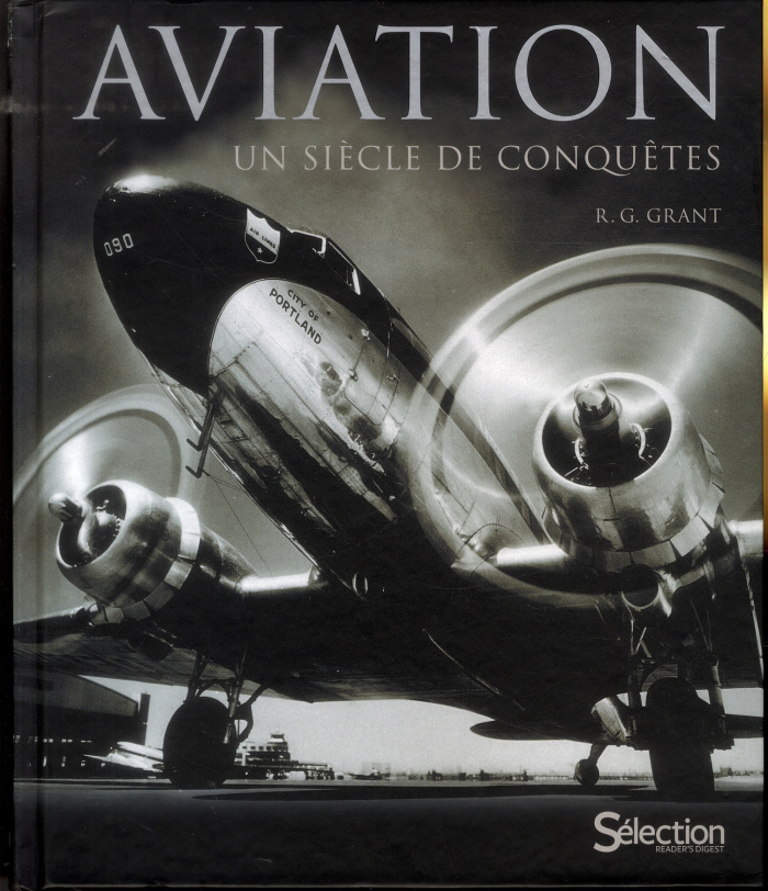 Aviation. Un siècle de conquêtes, 4e édition