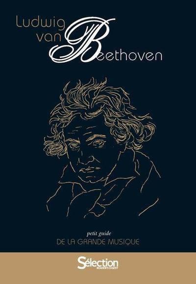 Les petits guides de la grande musique : Beethoven