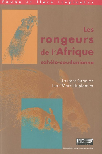 Les rongeurs de l?Afrique sahélo-soudanienne