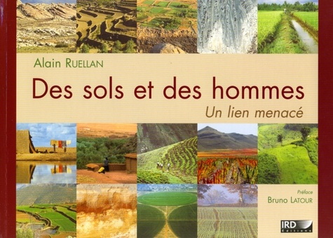 Des sols et des hommes. Un lien menacé