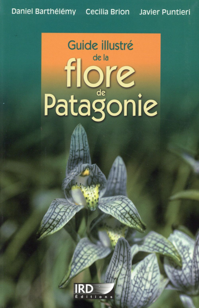 Guide illustré de la flore de Patagonie