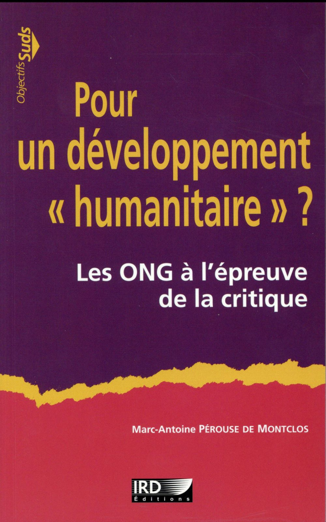 Pour un développement "humanitaire" ? Les ONG à l'épreuve de la critique