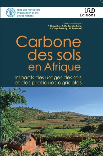 Carbone des sols en Afrique. Impacts des usages des sols et des pratiques agricoles