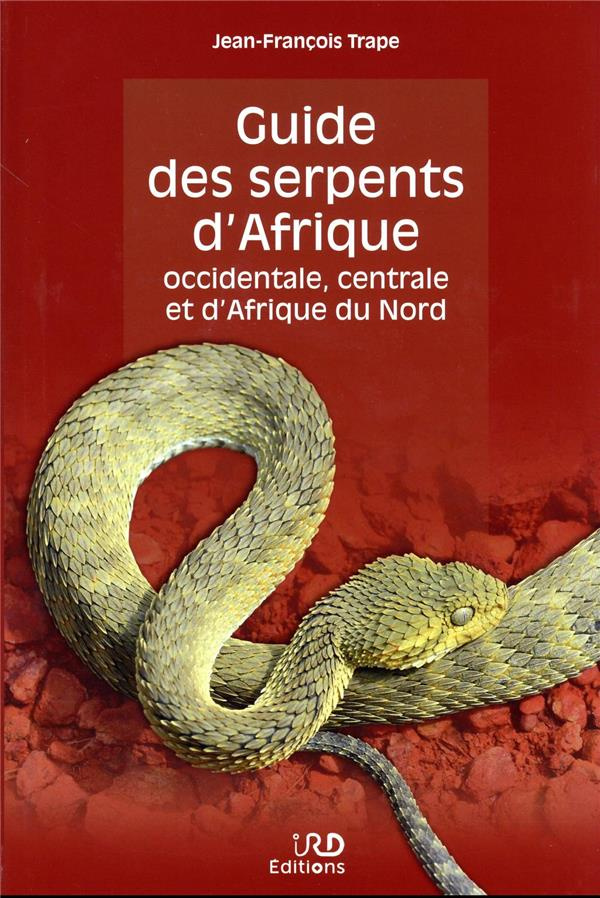Guide des serpents d'Afrique occidentale, centrale et d'Afrique du Nord