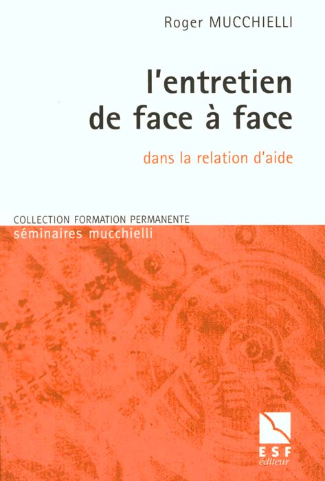 L'entretien de face à face dans la relation d'aide