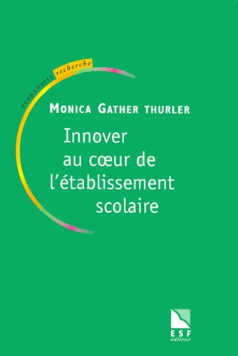 Innover au coeur de l'établissement scolaire