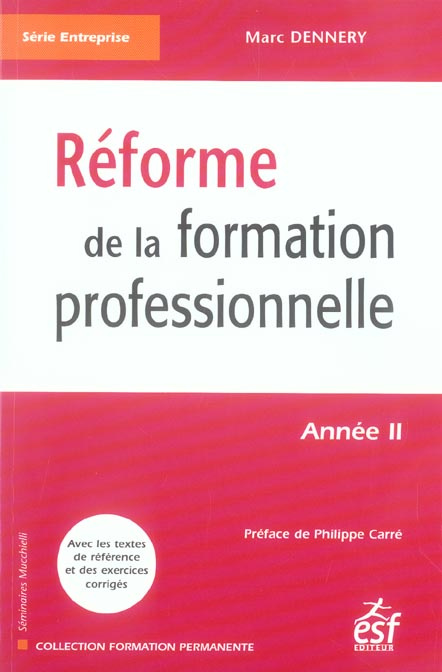 Réforme de la formation professionnelle. Année 2