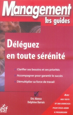 Déléguez en toute sérénité