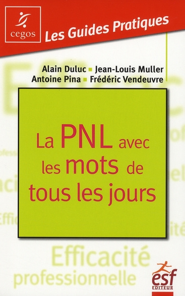 La PNL avec les mots de tous les jours