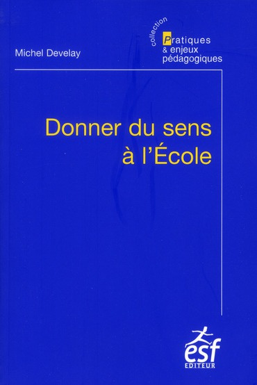 Donner du sens à l'Ecole. 7e édition