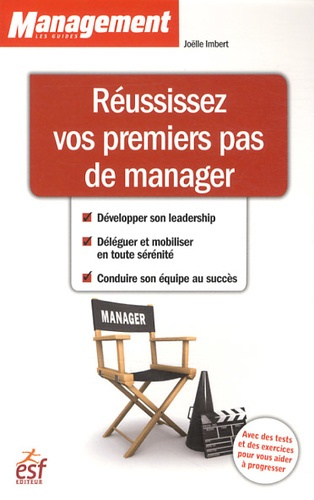 Réussissez vos premiers pas de manager