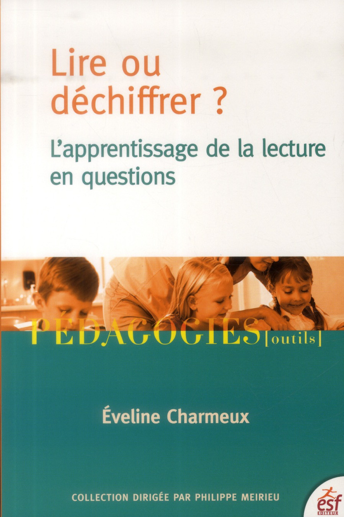 Lire ou déchiffrer ? L'apprentissage de la lecture en questions