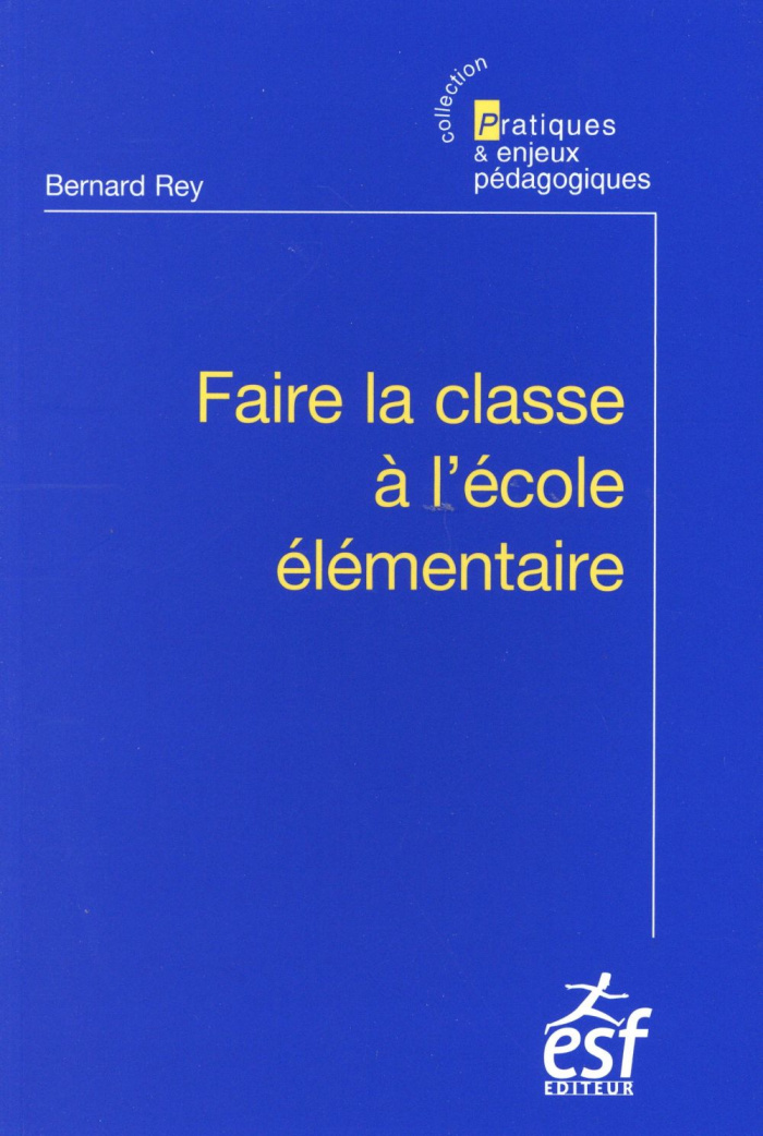 Faire la classe à l'école élémentaire. 10e édition