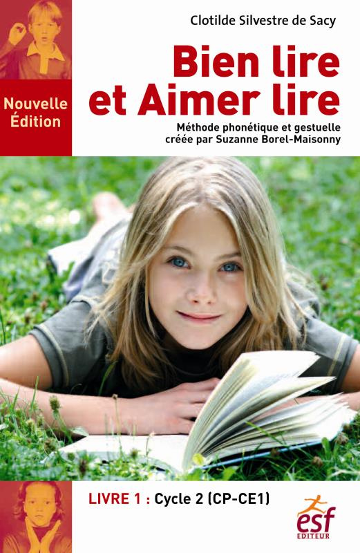 Bien lire, aimer lire - Méthode phonétique et gestuelle créée par Suzanne Borel-Maisonny. Tome 1, Cy