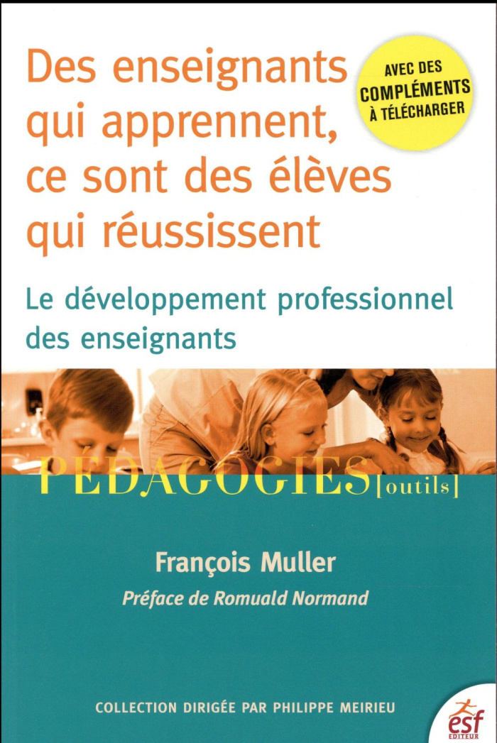 Des enseignants qui apprennent, ce sont des élèves qui réussissent. Le développement professionnel d