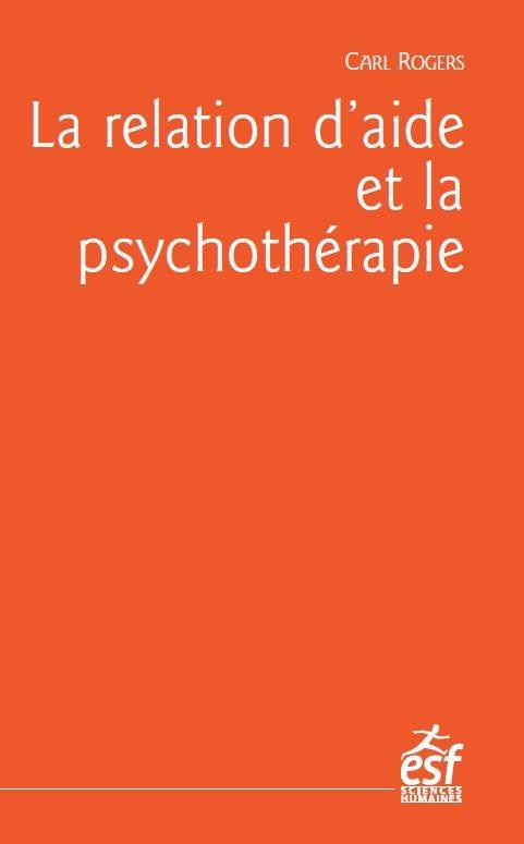 La relation d'aide et la psychothérapie. 20e édition