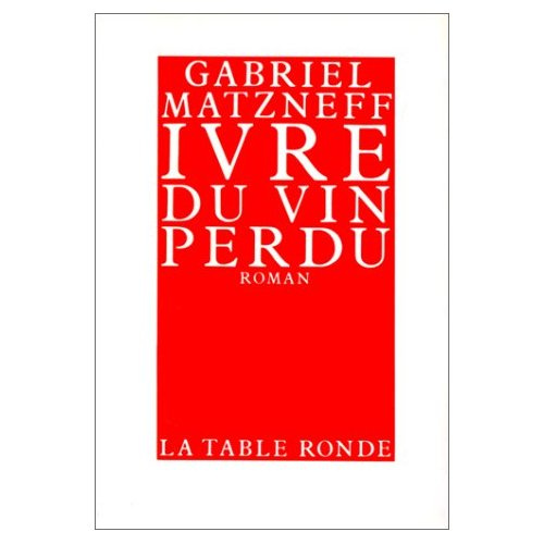 Ivre du vin perdu