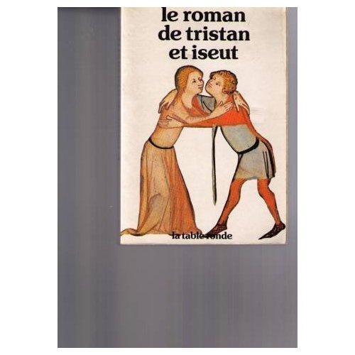 Le roman de Tristan et Iseut