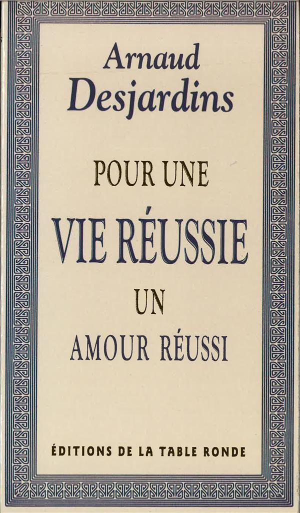 Pour une vie réussie, un amour réussi