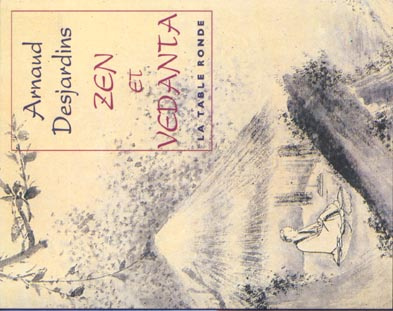 Zen et Vedanta. Commentaire du Sin-sin-ming