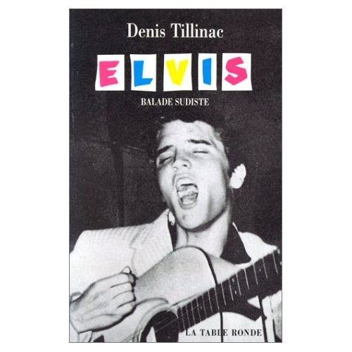 Elvis. Balade sudiste