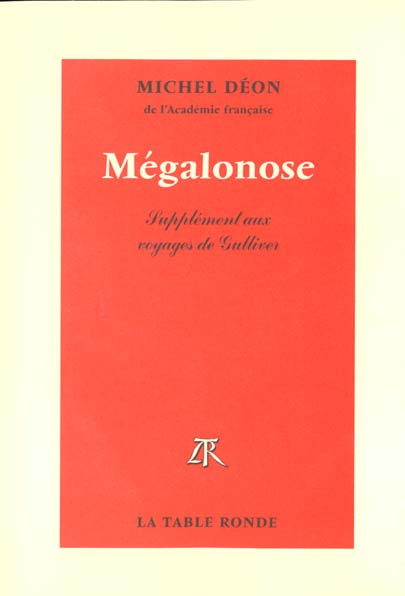 Mégalonose. Supplément aux voyages de Gulliver