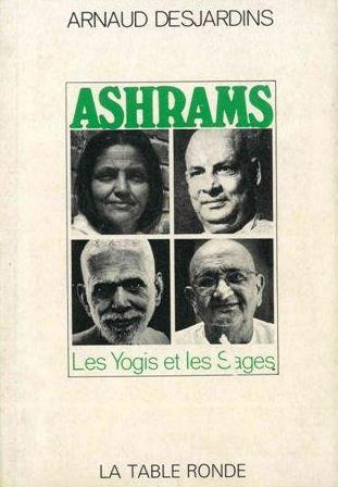 ASHRAMS - LES YOGIS ET LES SAGES