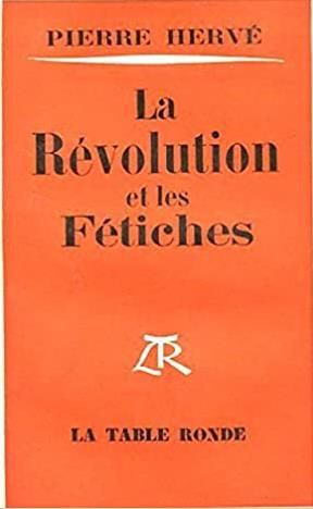 LA REVOLUTION ET LES FETICHES
