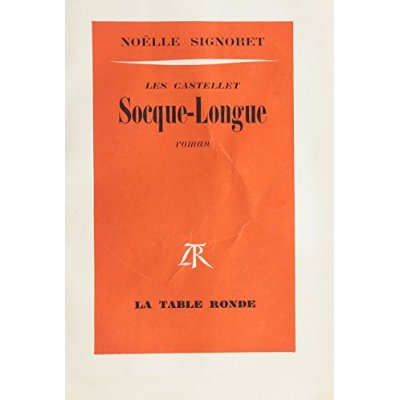 LES CASTELLET - I - SOCQUE-LONGUE