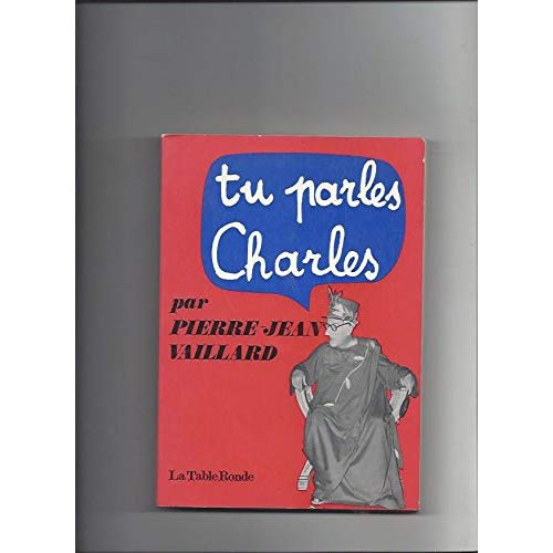 TU PARLES, CHARLES