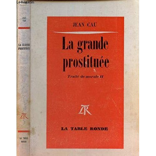 LA GRANDE PROSTITUEE - TRAITE DE MORALE