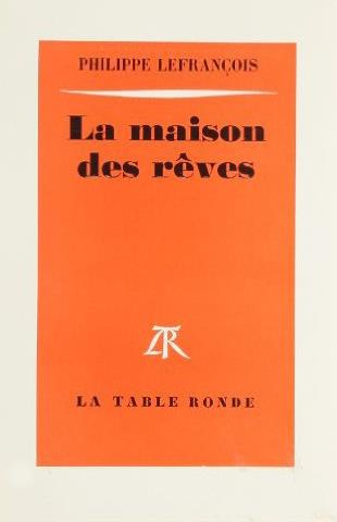 LA MAISON DES REVES