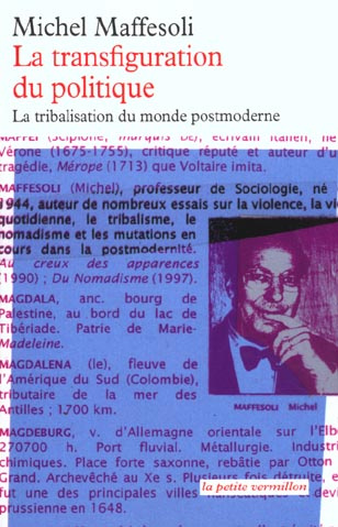 La transfiguration du politique. La tribalisation du monde postmoderne