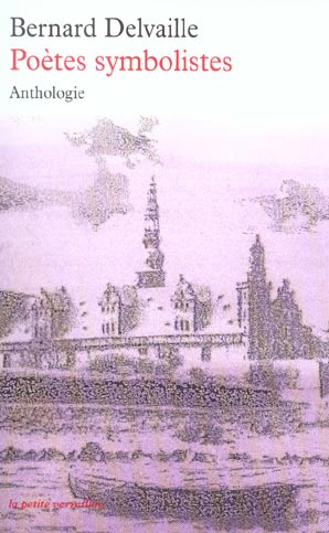 Poètes symbolistes. 2ème édition