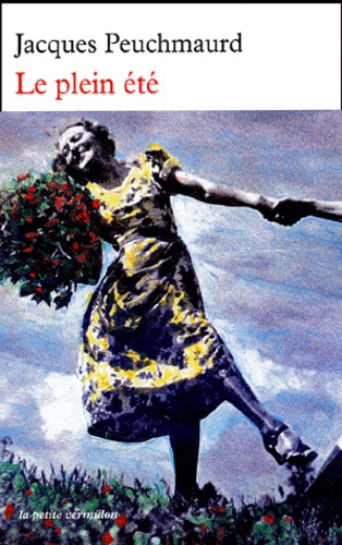 Le plein été