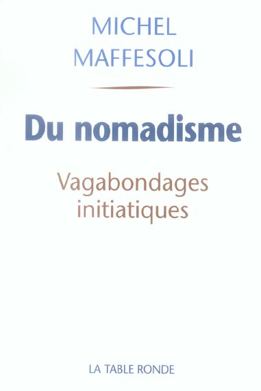 Du nomadisme