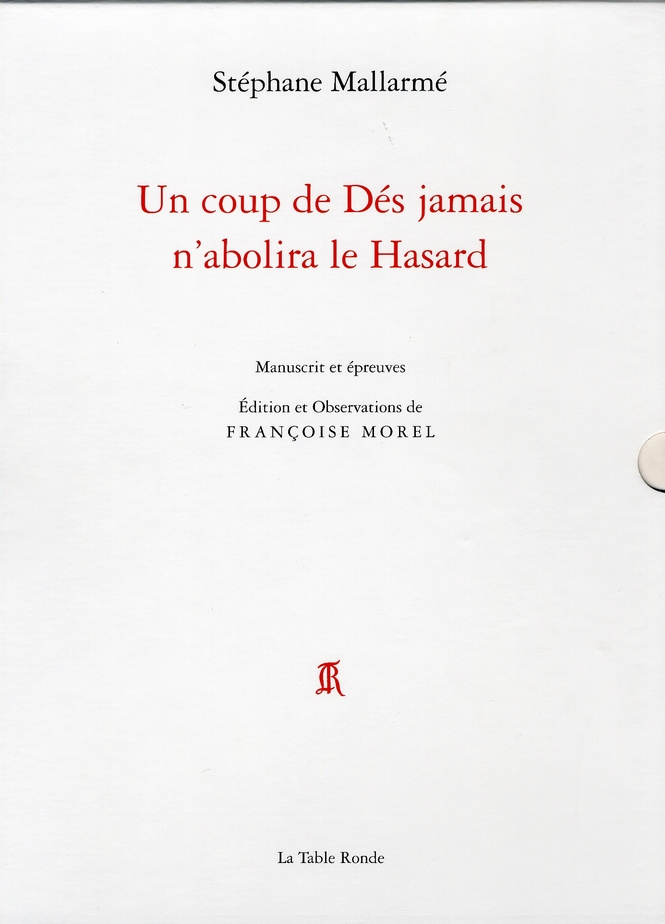 Un coup de Dés jamais n'abolira le Hasard