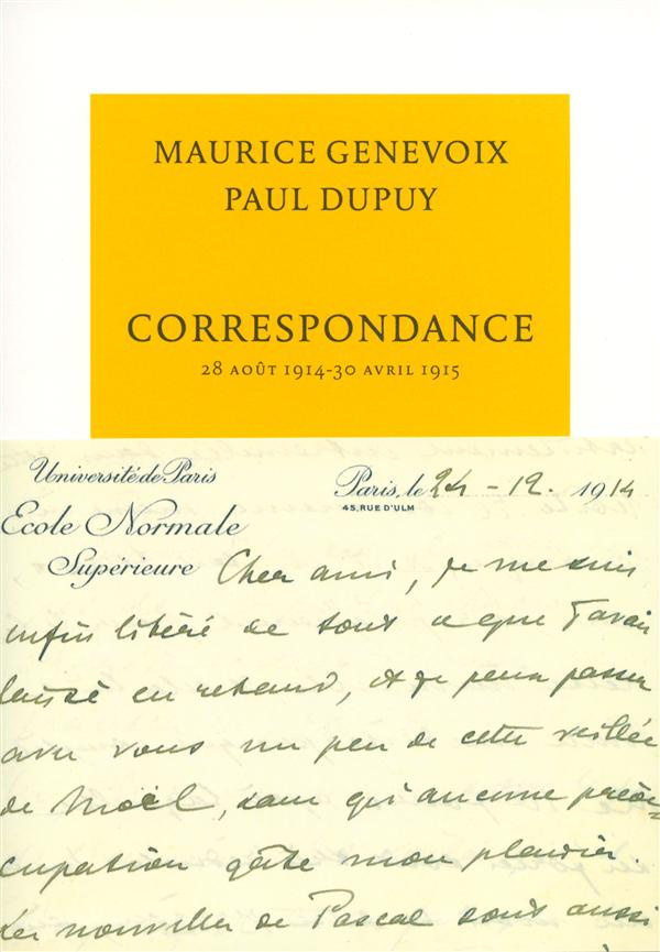 Correspondance. 28 août 1914 - 30 avril 1915