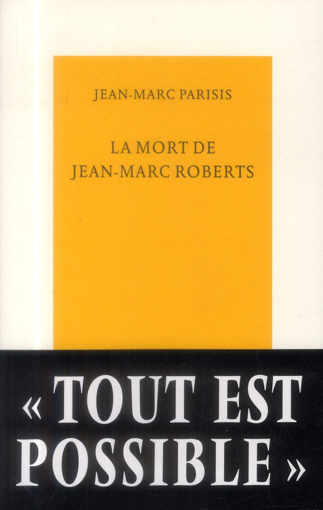 La mort de Jean-Marc Roberts